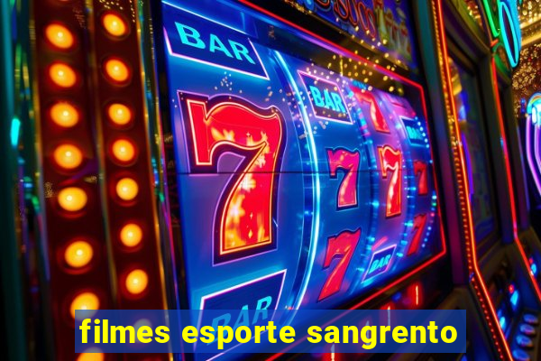 filmes esporte sangrento